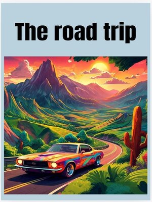 cover image of The  Road Trip